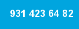 931 423 64 82